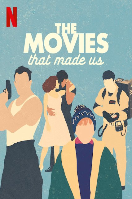 Poster of the movie The Movies That Made Us