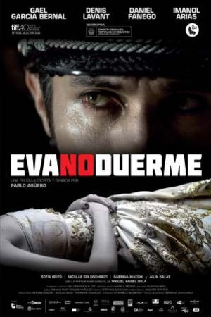Spanish poster of the movie Eva Doesn't Sleep