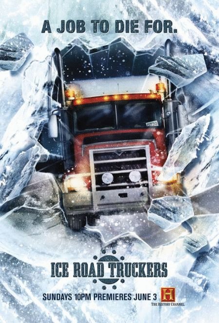 L'affiche du film Ice Road Truckers