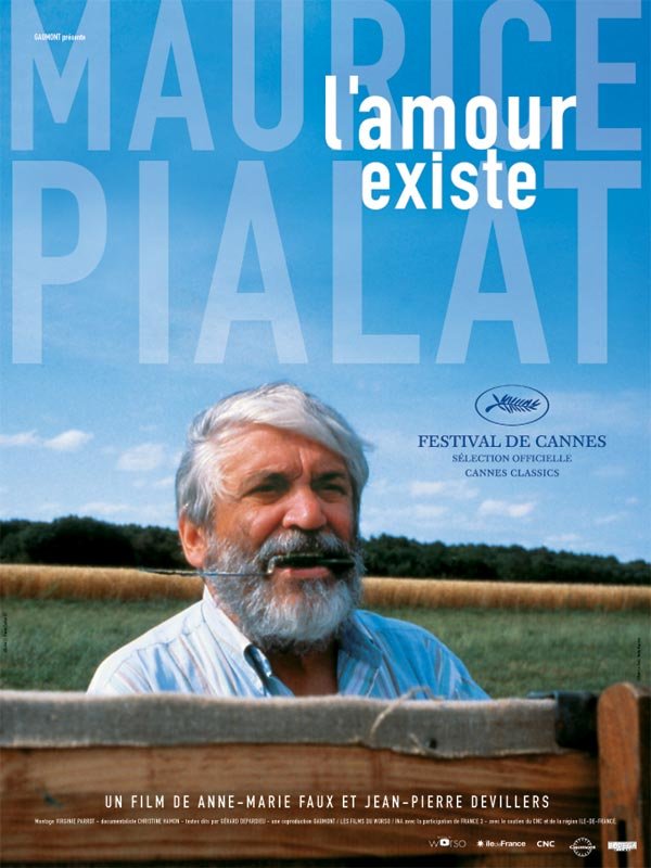 L'affiche du film Maurice Pialat, l'amour existe…