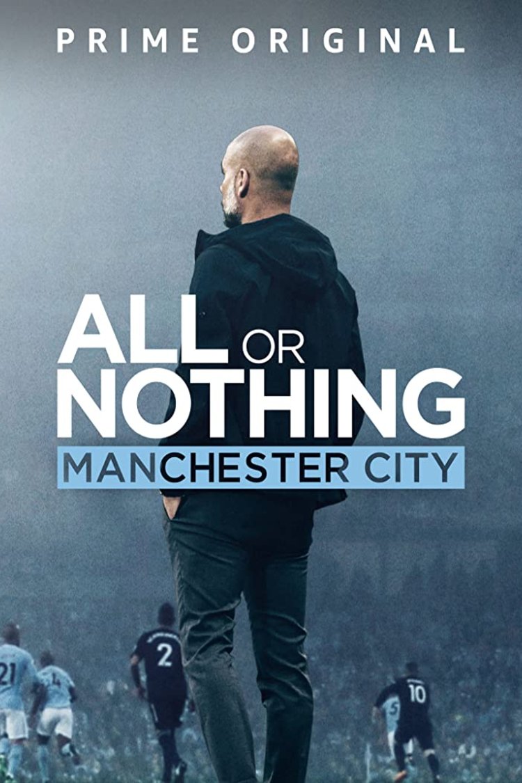 L'affiche du film All or Nothing: Manchester City