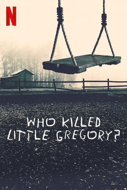 L'affiche du film Who Killed Little Gregory?