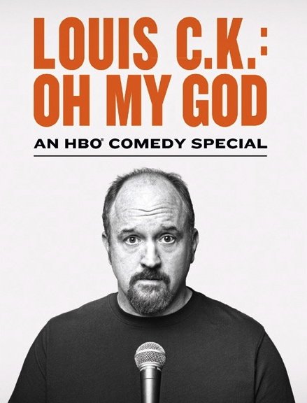 Poster of the movie Louis C.K. Oh My God