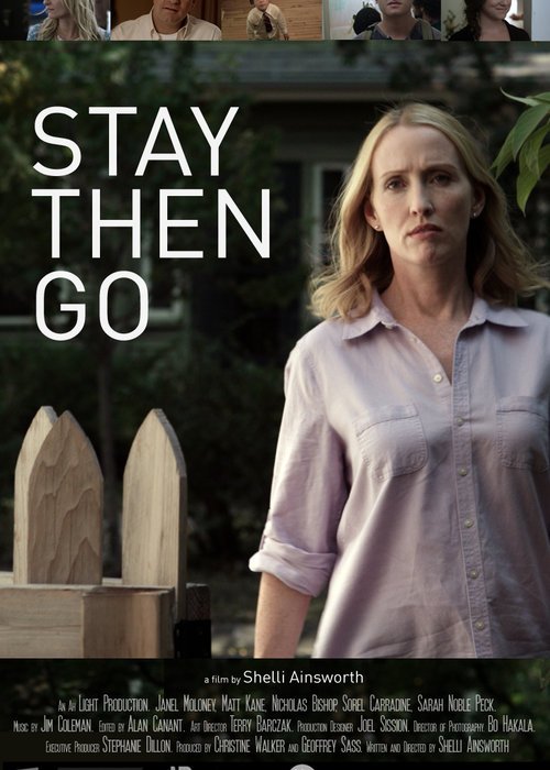 L'affiche du film Stay Then Go