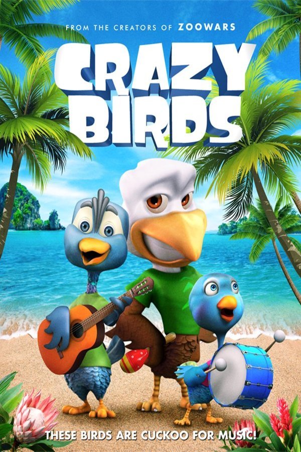 L'affiche du film Crazy Birds