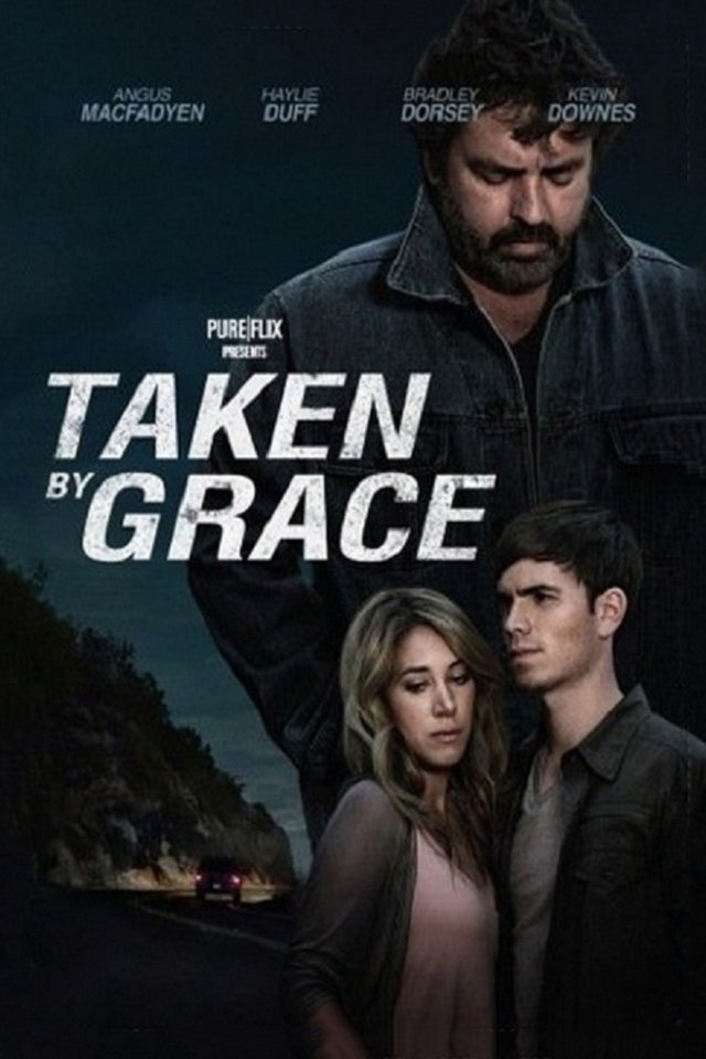 L'affiche du film Taken by Grace