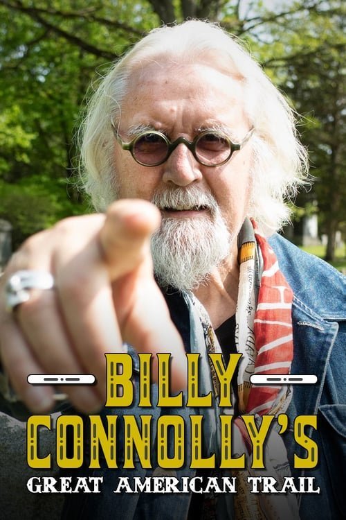 L'affiche du film Billy Connolly's Great American Trail
