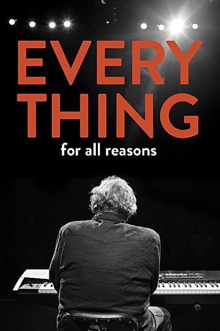 L'affiche du film Everything For All Reasons