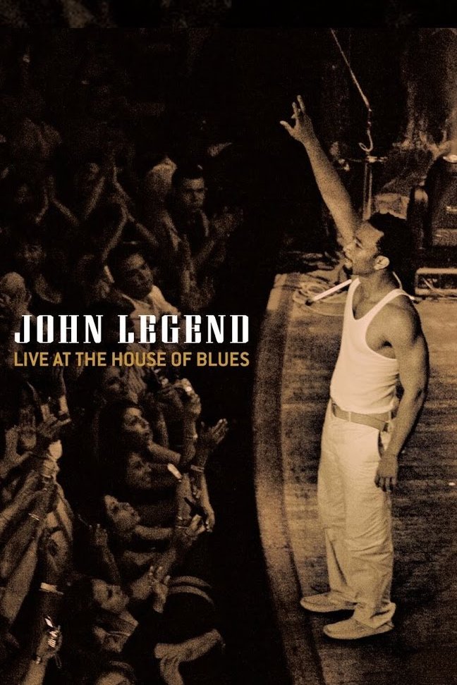 L'affiche du film John Legend: Live at the House of Blues