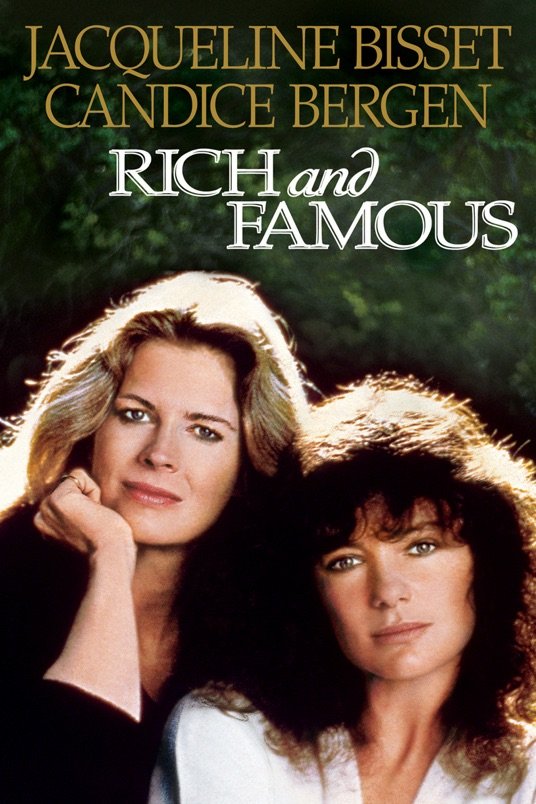 L'affiche du film Rich and Famous