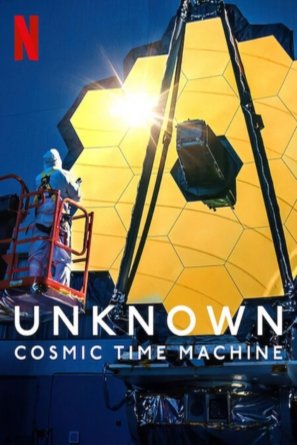 L'affiche du film Unknown: Cosmic Time Machine