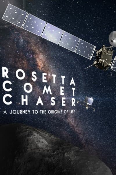 L'affiche du film L'aventure Rosetta: Aux origines de la vie