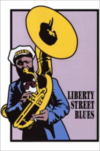 L'affiche du film Liberty Street Blues