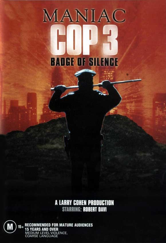 L'affiche du film Maniac Cop 3: Badge of Silence