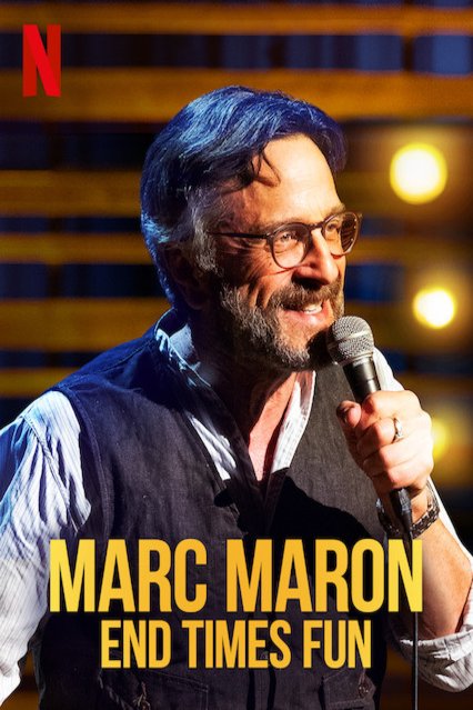 L'affiche du film Marc Maron: End Times Fun