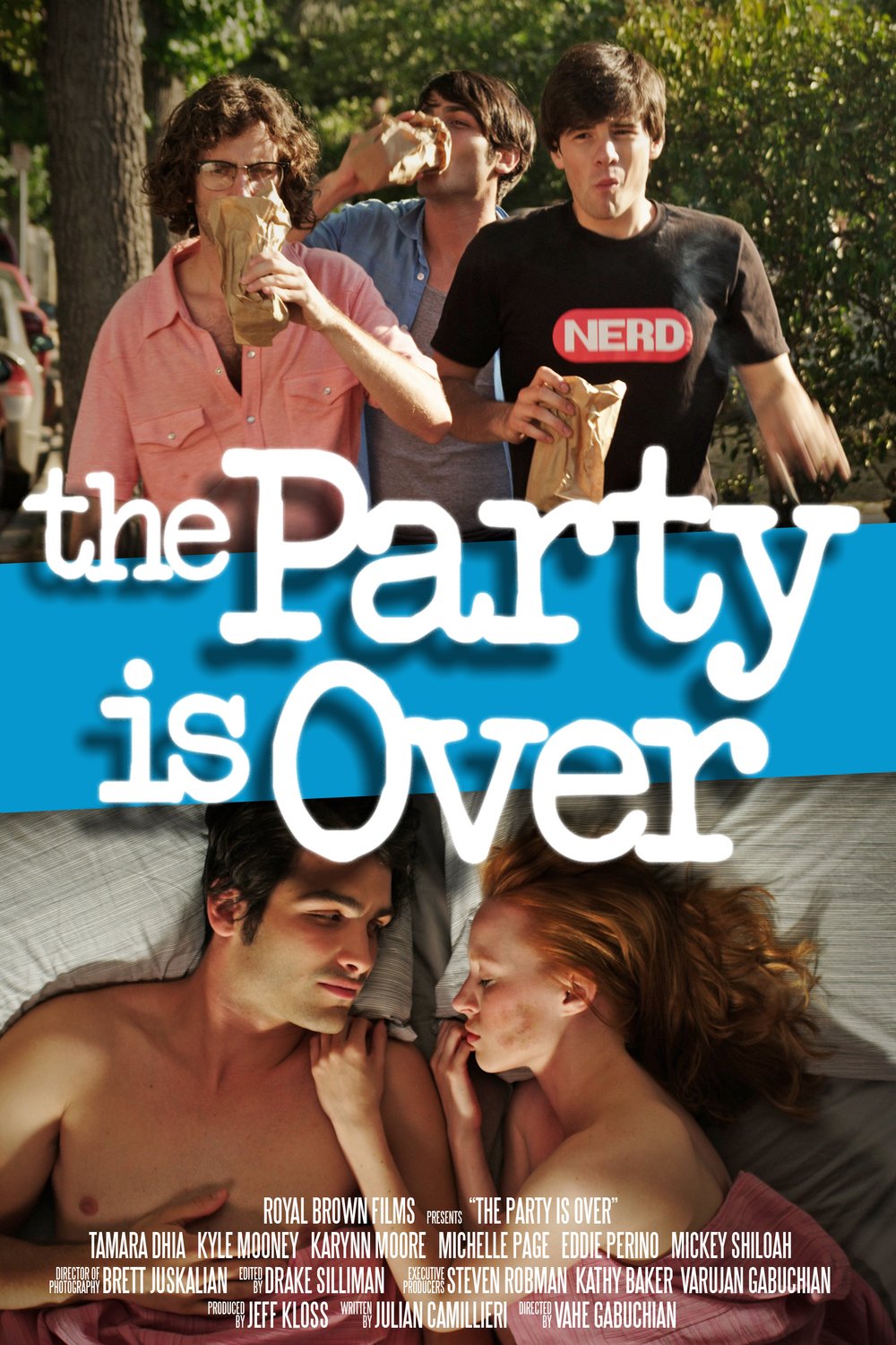 L'affiche du film The Party Is Over
