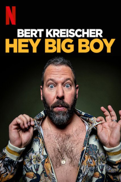 L'affiche du film Bert Kreischer: Hey Big Boy