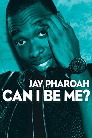 L'affiche du film Jay Pharoah: Can I Be Me?