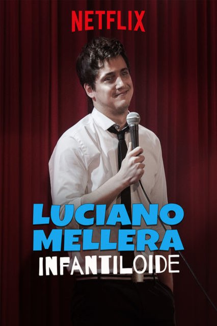 L'affiche originale du film Luciano Mellera: Infantiloide en espagnol