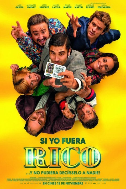 L'affiche originale du film Si yo fuera rico en espagnol