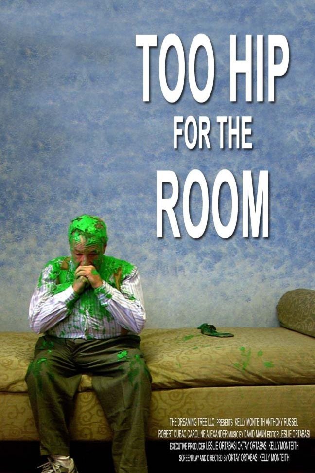 L'affiche du film Too Hip for the Room
