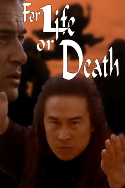 L'affiche du film For Life or Death