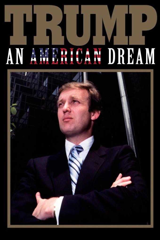 L'affiche du film Trump: An American Dream