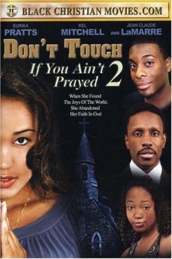 L'affiche du film Don't Touch If You Ain't Prayed 2