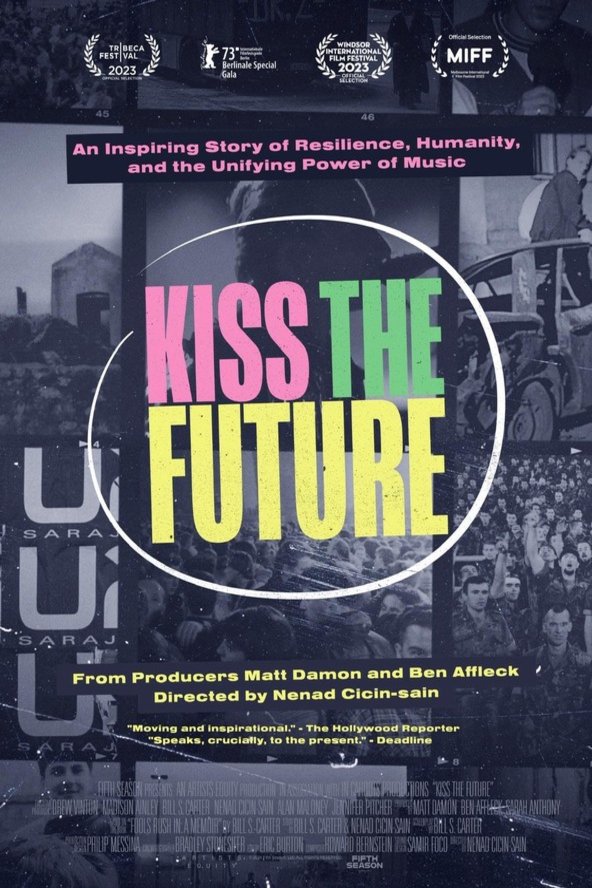 L'affiche du film Kiss the Future