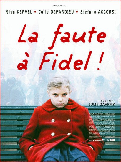 L'affiche du film La Faute à Fidel