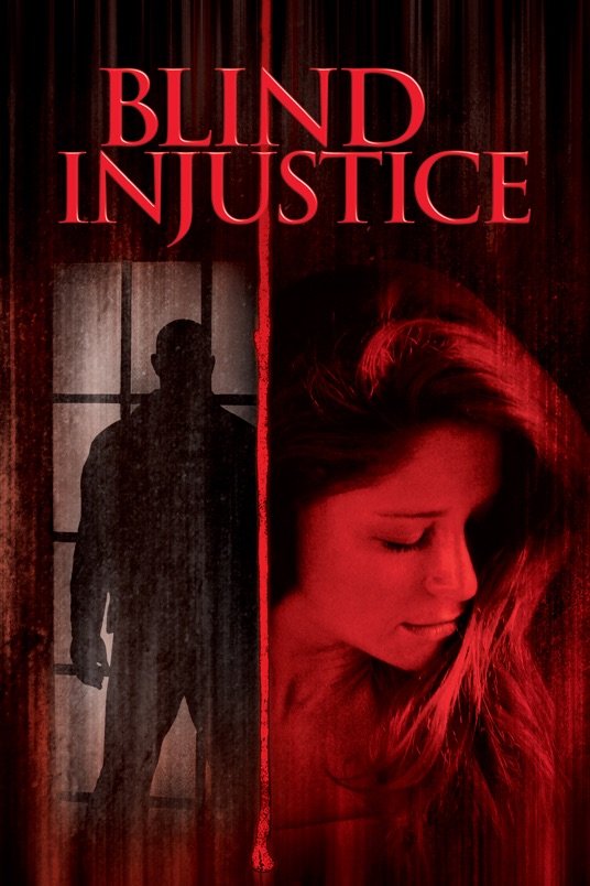 L'affiche du film Blind Injustice