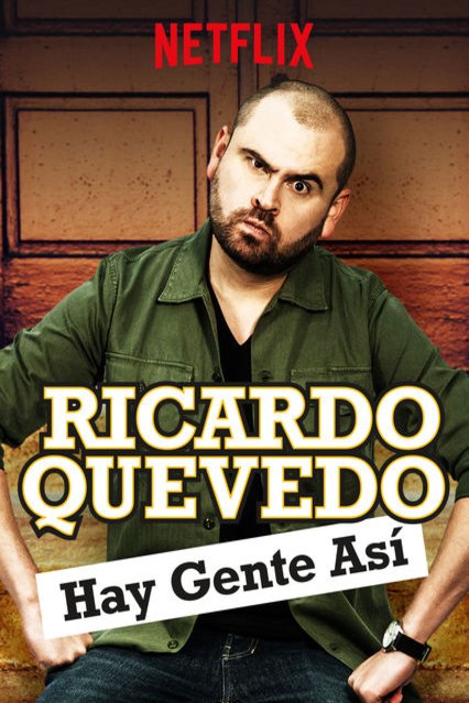 L'affiche originale du film Ricardo Quevedo: Hay gente así en espagnol