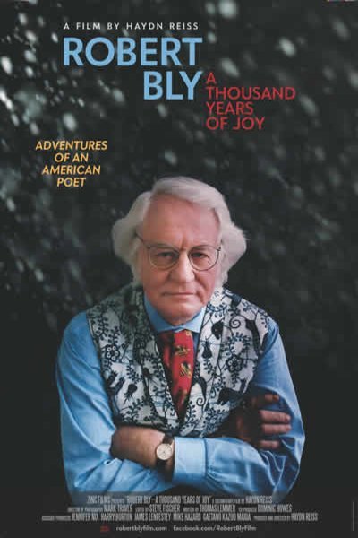 Poster of the movie Robert Bly: A Thousand Years of Joy
