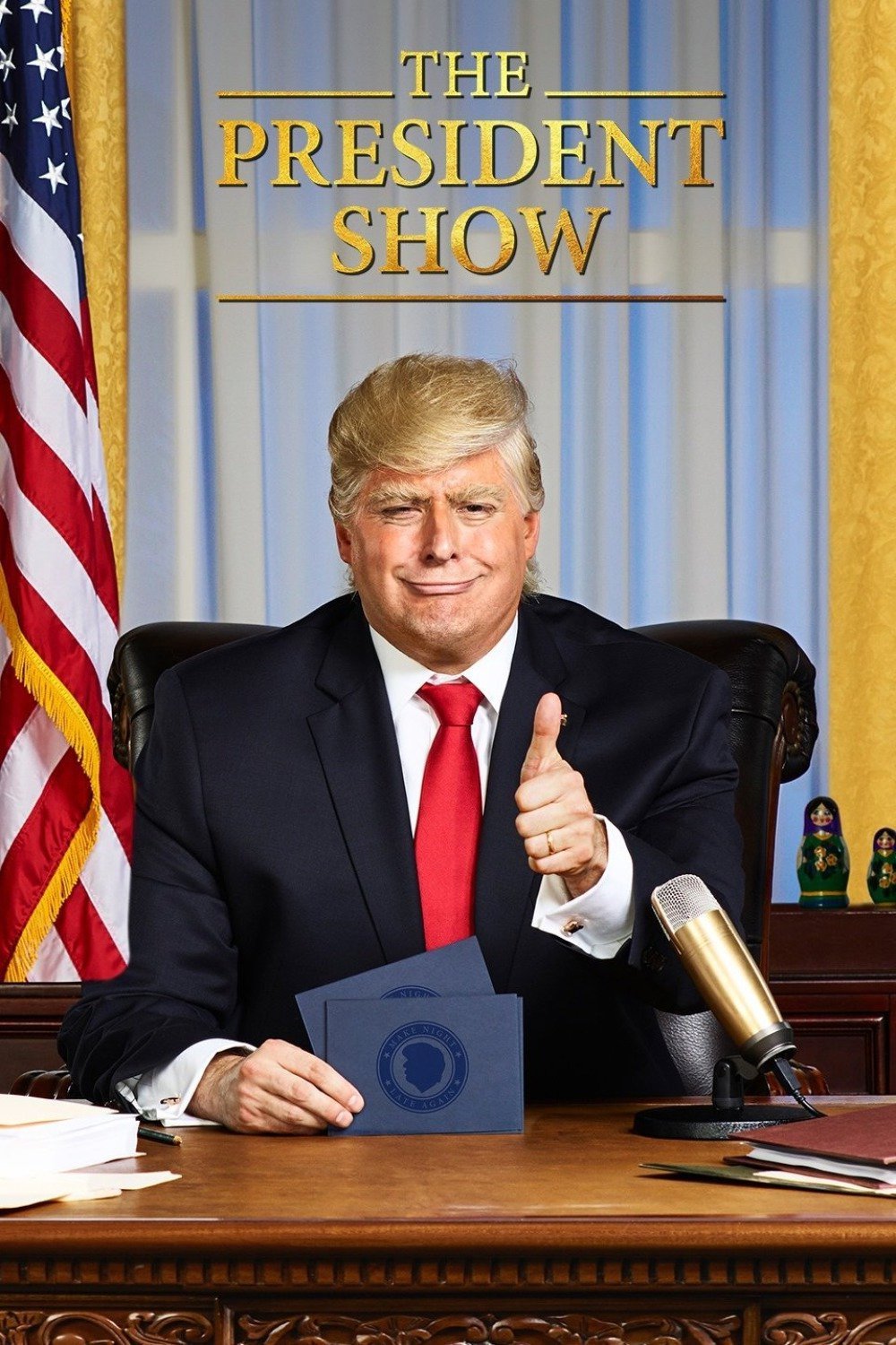 L'affiche du film The President Show