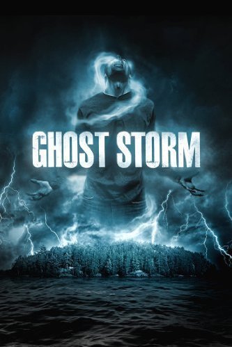 L'affiche du film Ghost Storm