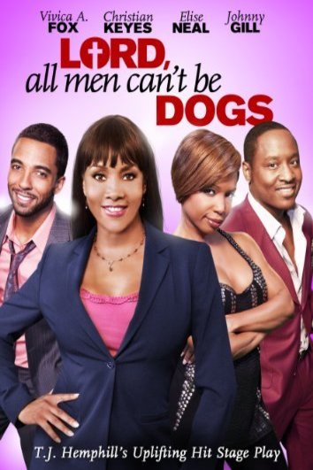 L'affiche du film Lord, All Men Can't Be Dogs