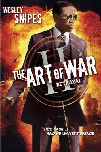 L'affiche du film The Art of War II: Betrayal