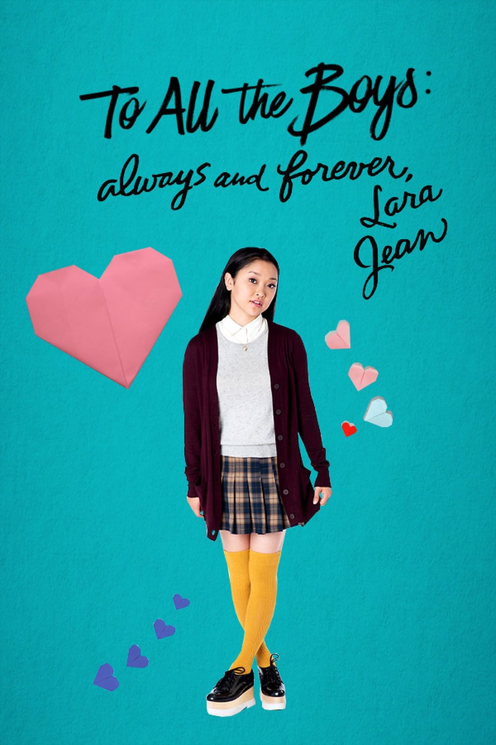 L'affiche du film To All the Boys: Always and Forever, Lara Jean