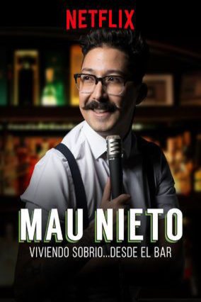 L'affiche originale du film Mau Nieto: Viviendo sobrio... desde el bar en espagnol