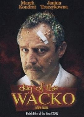 L'affiche du film The Day of the Wacko