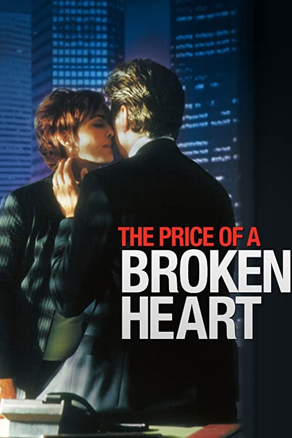 L'affiche du film The Price of a Broken Heart
