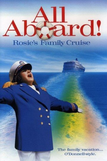 L'affiche du film All Aboard! Rosie's Family Cruise