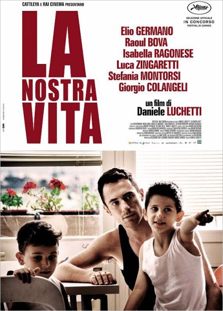 Italian poster of the movie La nostra vita