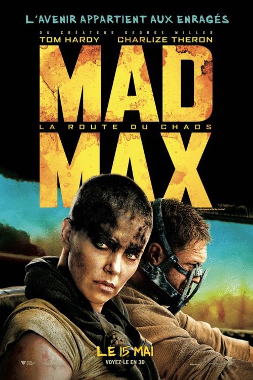 L'affiche du film Mad Max: Fury Road: Black & Chrome Edition
