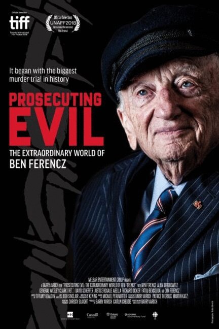 L'affiche du film Poursuivre le mal: le monde extraordinaire de Ben Ferencz
