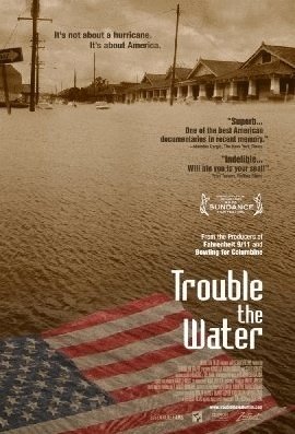 L'affiche du film Trouble the Water