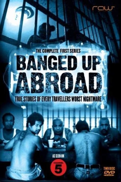 L'affiche du film Banged Up Abroad