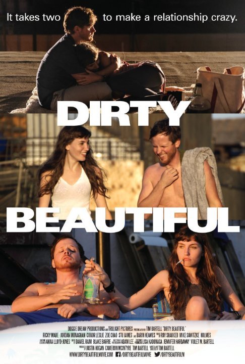 L'affiche du film Dirty Beautiful