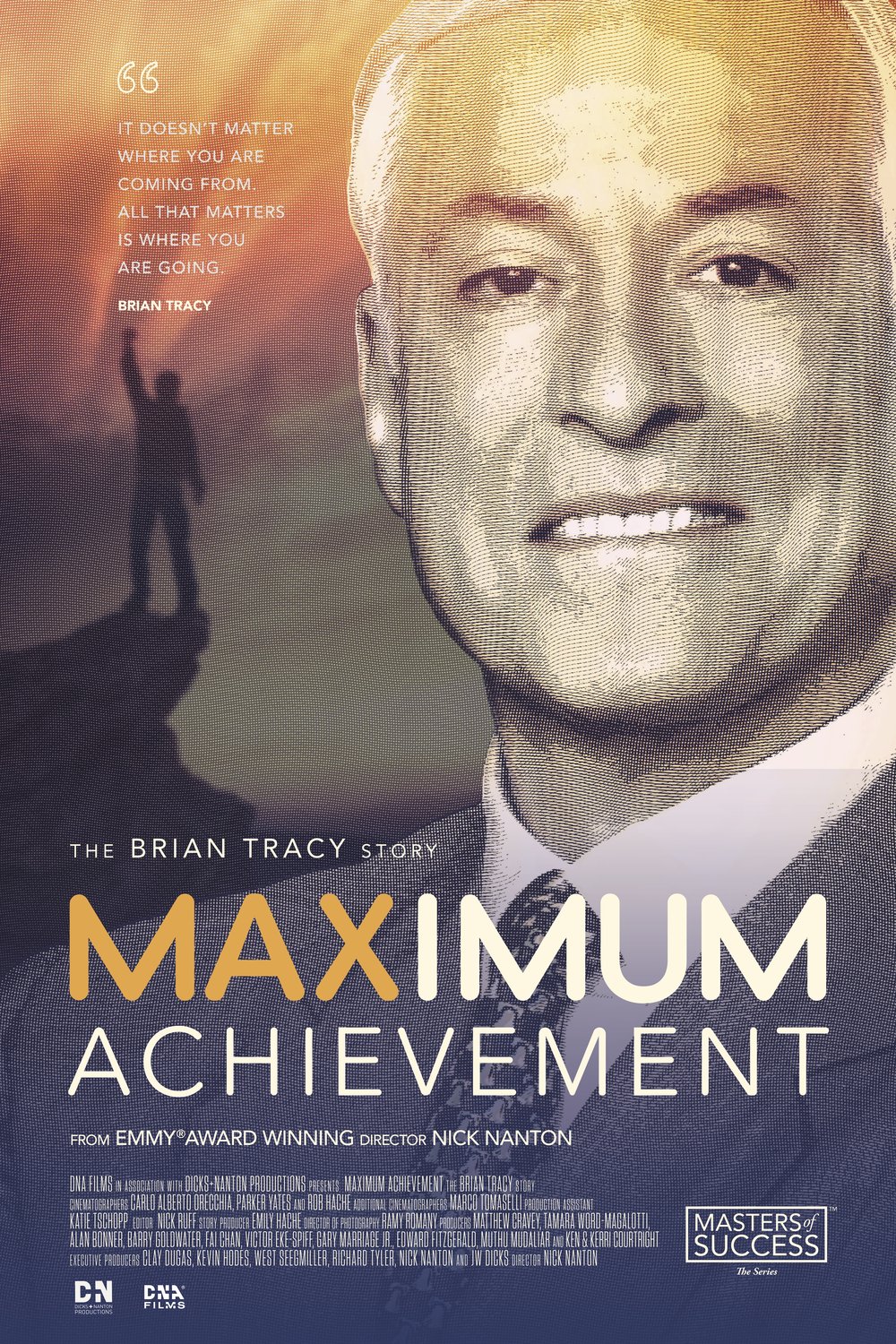 L'affiche du film Maximum Achievement: The Brian Tracy Story