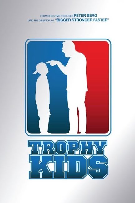 L'affiche du film Trophy Kids